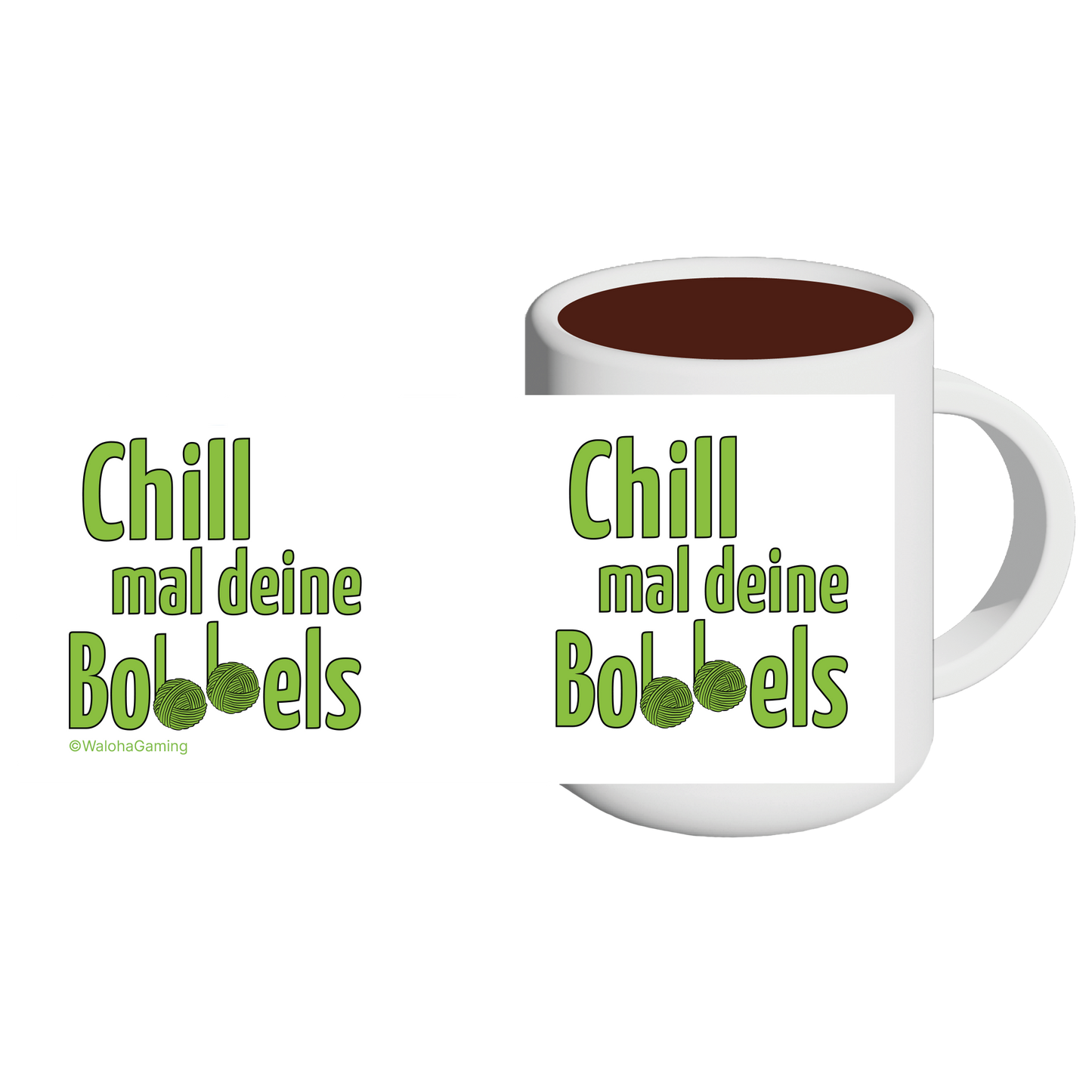 Tasse - Chill mal deine Bobbels